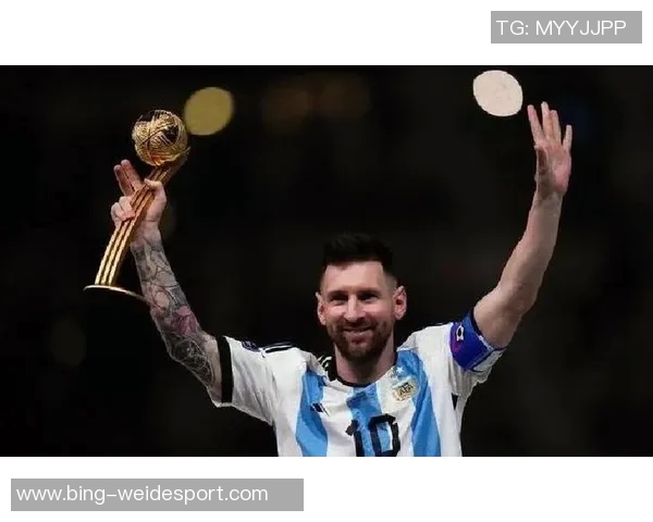 梅西38岁再创辉煌阿根廷传奇球员国家队荣誉满载四冠在手